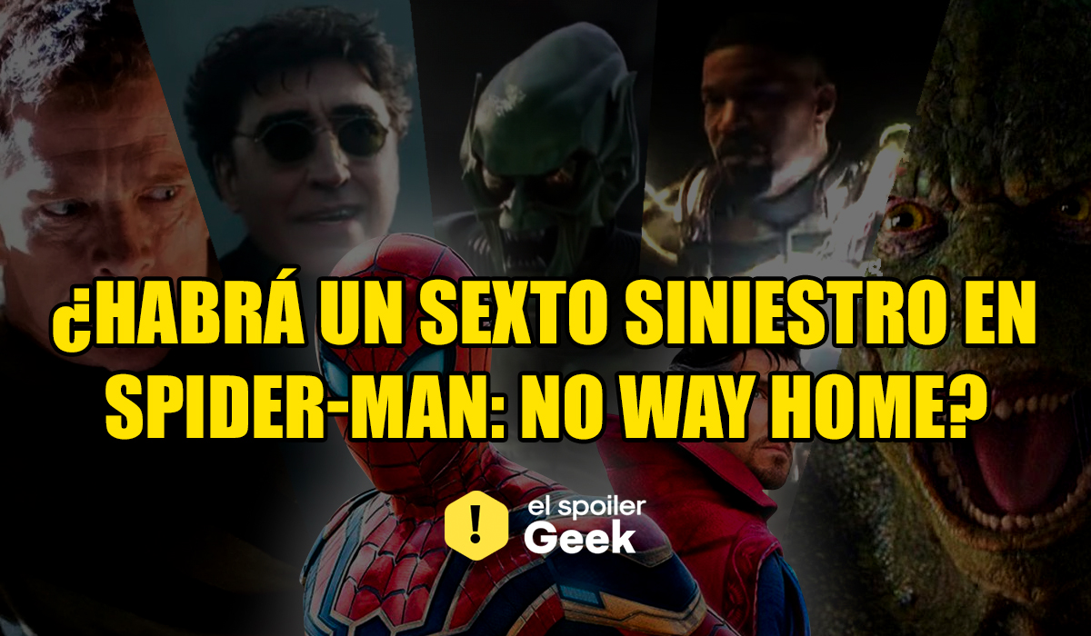 Habr un sexto Siniestro en Spider Man - Spiderman 