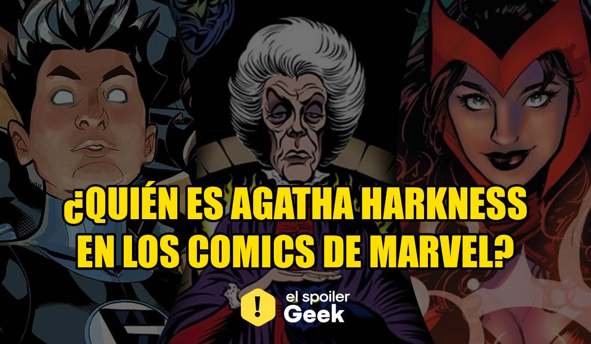 ¿quién Es Agatha Harkness En Los Comics De Marvel Comics El Spoiler Geek